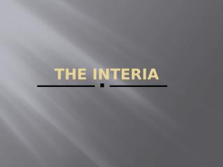 The Interia.pptx