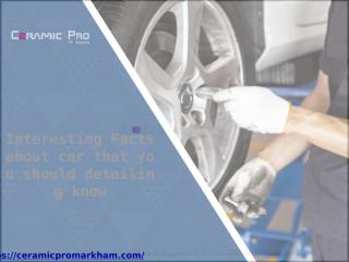 Interesting Facts about car that you should detailing know.pptx