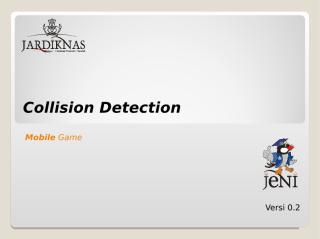 09. Algoritma Collision Detection.ppt