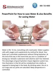 PowerPoint for How to save Water & also Benefits for saving Water.pdf